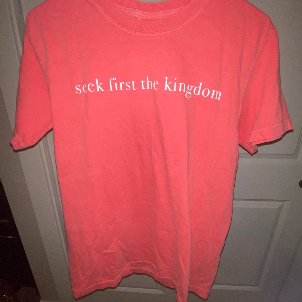 Comfort colors seek first the kingdom
